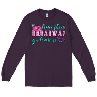 Plum leave them broadway girls alone Long Sleeve Tee - HRA Design Shop
