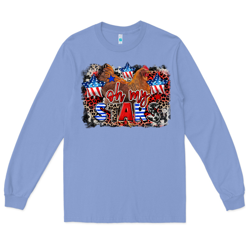 Oh My Stars Chicken 4th Of July Long Sleeve Tee by CowGirlArtShop | Teevron