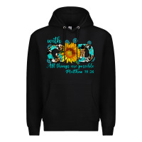 Black with god all things are possible sunflower Premium Hoodie - AdoDesignShop