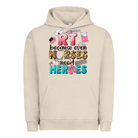 Pigment French Oak rt because nurses need heroes Urban Hoodie - LillyAllenDesigns