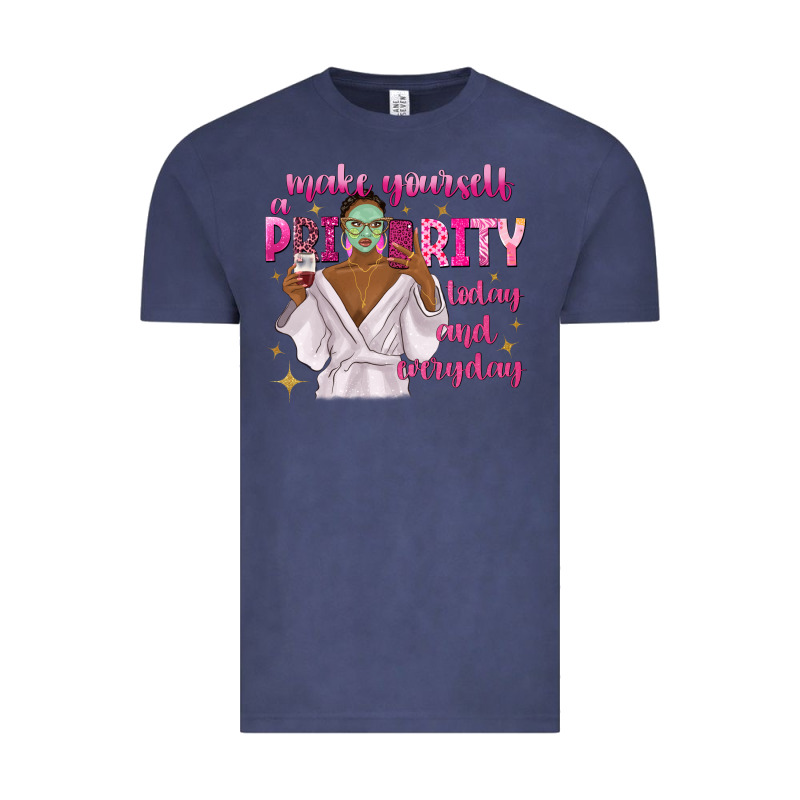 Make Yourself A Priority Today And Everyday Vintage Tee by texasbilliewilder | Teevron