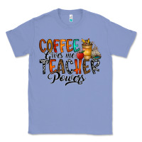 Colony Blue coffee gives me teacher Classic Tee - CowhideDigitalArt