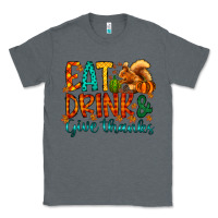 Charcoal Heather eat drink give thanks Classic Tee - CowhideDigitalArt