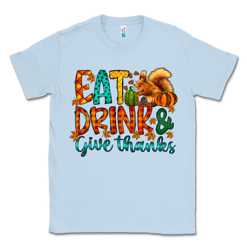 Eat Drink Give Thanks Classic Tee by CowhideDigitalArt | Teevron