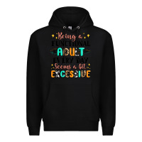 Black being a functional adult every day seems  a bit ex Premium Hoodie - MaliasSmallBusiness