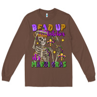 Chestnut bead up bitches it's mardi gras skeleton Long Sleeve Tee - FaDigitalArtStudio