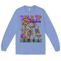 Colony Blue bead up bitches it's mardi gras skeleton Long Sleeve Tee - FaDigitalArtStudio