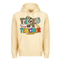 Pina Colada tired as a teacher Premium Hoodie - NancyCooperArtShop