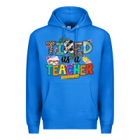 True Royal tired as a teacher Premium Hoodie - NancyCooperArtShop