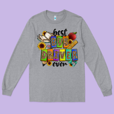 Best Bus Driver Ever Long Sleeve Tee Designed By Cowhidedigitalart