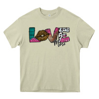 Mossy Love More Heavy Core Tee - SublimationCraftShop