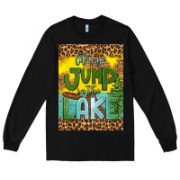 Black let's go jump in the lake air freshener Long Sleeve Tee - HRA Design Shop