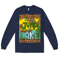 Navy let's go jump in the lake air freshener Long Sleeve Tee - HRA Design Shop