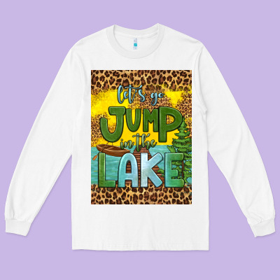 Let's Go Jump In The Lake Air Freshener Long Sleeve Tee Designed By Hra Design Shop