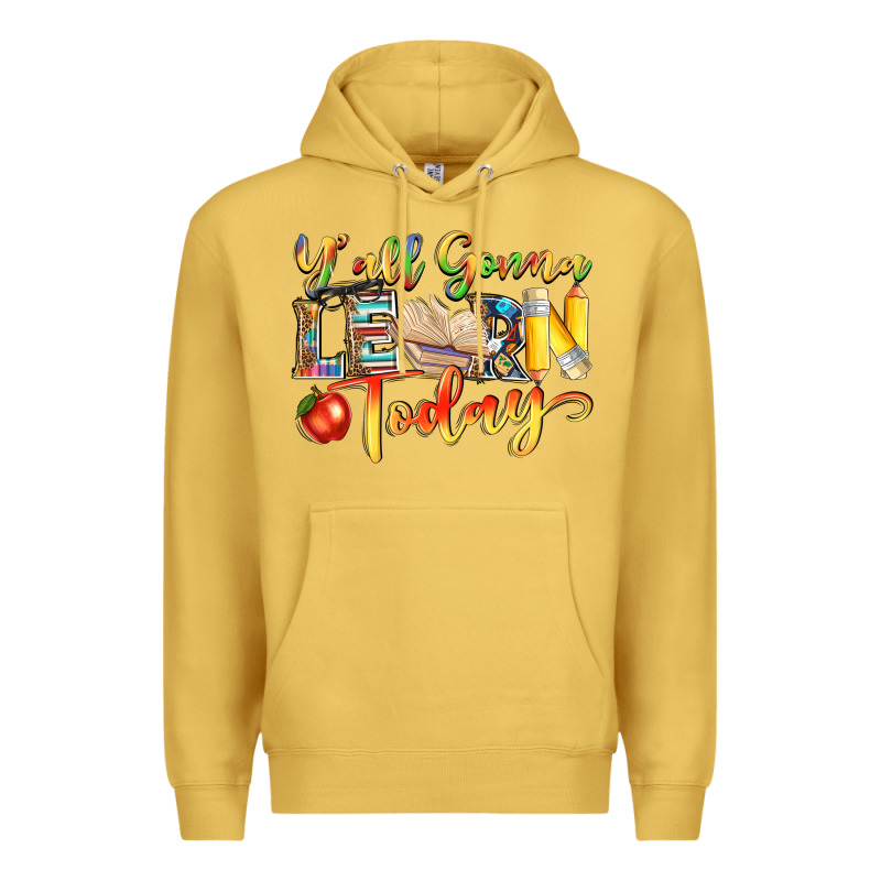 Yall Gonna Learn Today Premium Hoodie by NancyCooperArtShop | Teevron