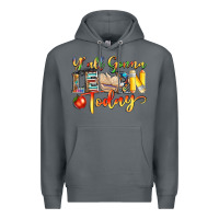 Rock yall gonna learn today Premium Hoodie - NancyCooperArtShop