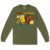 Army Green beer&crawfish that's why i'm here Long Sleeve Tee - FaDigitalArtStudio