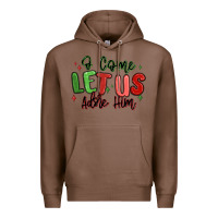 Chestnut o come let us adore him christmas Premium Hoodie - MaliasSmallBusiness