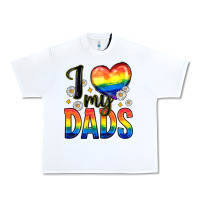 White i love my dads Urban Heavy Tee - Zillion Design Studio