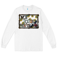 White not today heifer Long Sleeve Tee - SublimationCraftShop