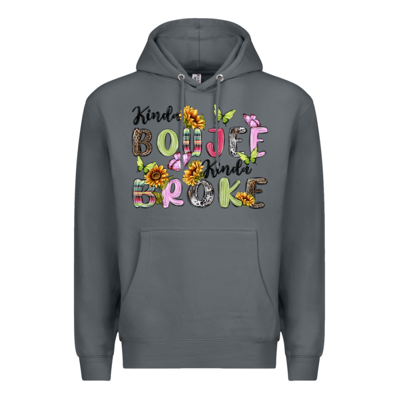 Kinda Boujee Kinda Broke Premium Hoodie by MaliasSmallBusiness | Teevron