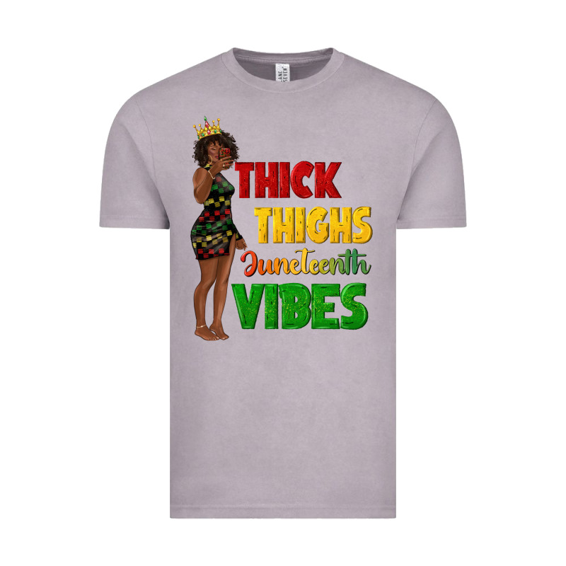 Thick Thighs Juneteenth Vibes With Afro Black Woma Vintage Tee by texasbilliewilder | Teevron