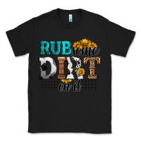 Black rub some dirt on it soccer Classic Tee - HRA Design Shop