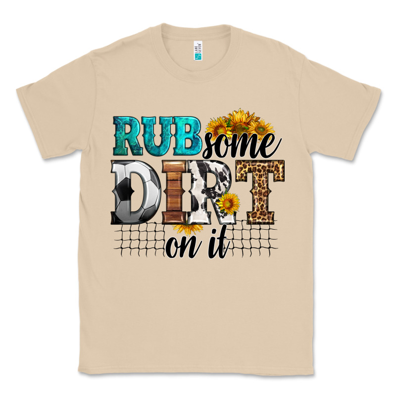 Rub Some Dirt On It Soccer Classic Tee by HRA Design Shop | Teevron