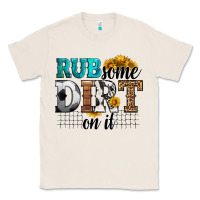 Natural rub some dirt on it soccer Classic Tee - HRA Design Shop