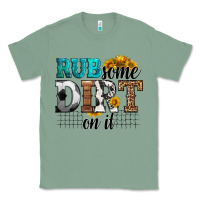 Sage rub some dirt on it soccer Classic Tee - HRA Design Shop
