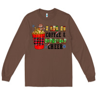 Chestnut I Run On Coffee & Christmas Cheer Long Sleeve Tee - CowhideDigitalArt