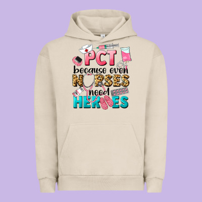 Pct Because Nurses Need Heroes Urban Hoodie Designed By Lillyallendesigns