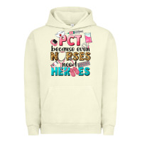 Pigment Pistachio pct because nurses need heroes Urban Hoodie - LillyAllenDesigns