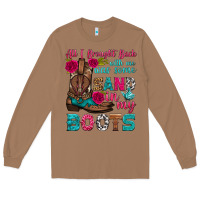 All I Brought Back With Me Was Some Sand In My Boots Long Sleeve Tee | Teevron