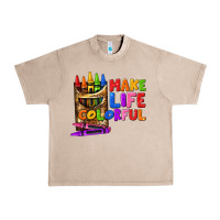 French Oak make life colorful Urban Heavy Tee - texasbilliewilder