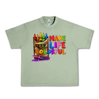 Oil Green make life colorful Urban Heavy Tee - texasbilliewilder