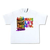White make life colorful Urban Heavy Tee - texasbilliewilder
