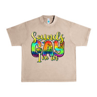 French Oak sounds gay i m in Urban Heavy Tee - Zillion Design Studio
