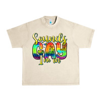 Sounds Gay I M In Urban Heavy Tee | Teevron