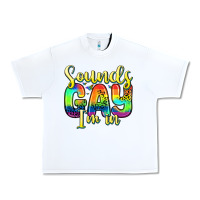 White sounds gay i m in Urban Heavy Tee - Zillion Design Studio