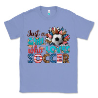 Colony Blue just a girl who loves soccer Classic Tee - HRA Design Shop