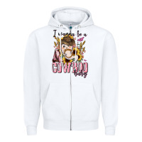 White i wanna be a cowboo baby halloween Zipper Hoodie - AdoDesignShop