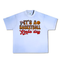 Grape Ice it s a basketball kinda day Urban Heavy Tee - Zillion Design Studio