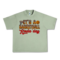 Oil Green it s a basketball kinda day Urban Heavy Tee - Zillion Design Studio