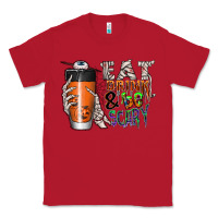 Red Eat drink be scary Classic Tee - CowhideDigitalArt