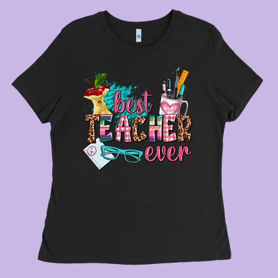 Best Teacher Ever Ladies Tee Designed By Adodesignshop