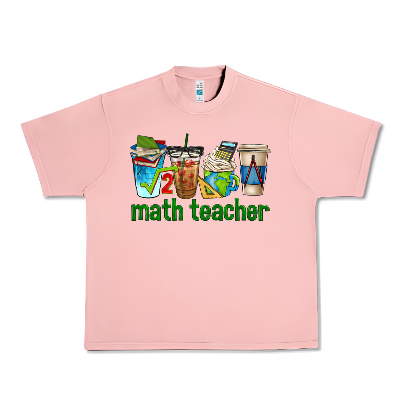 Math Teacher Coffee Cups Urban Heavy Tee by texasbilliewilder | Teevron