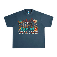 Midnight Navy not all superheroes wear capes with books Urban Heavy Tee - texasbilliewilder