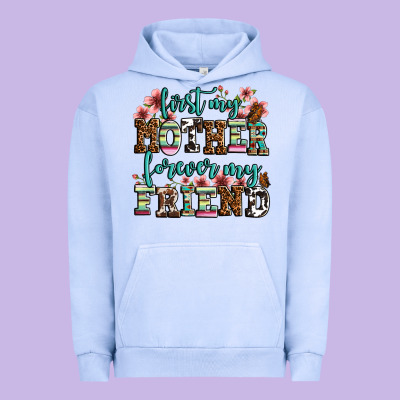First My Mother Forever My Friend Urban Hoodie Designed By Lillyallendesigns