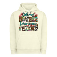 Pigment Pistachio first my mother forever my friend Urban Hoodie - LillyAllenDesigns
